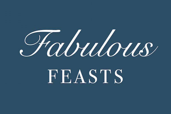 Fabulous Feasts
